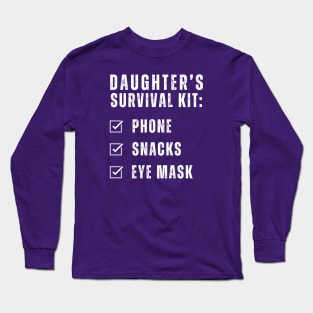 Daughter's Survival Kit Phone Snacks Eye Mask Mom and Daughter matching Long Sleeve T-Shirt